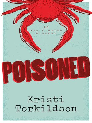 cover image of Poisoned: an Ava O'Neill Mystery